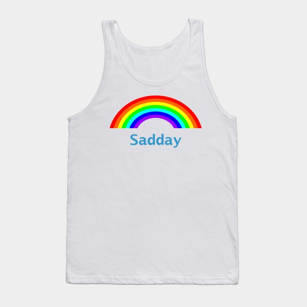 Sad Day Rainbow Tank Top by ellenhenryart